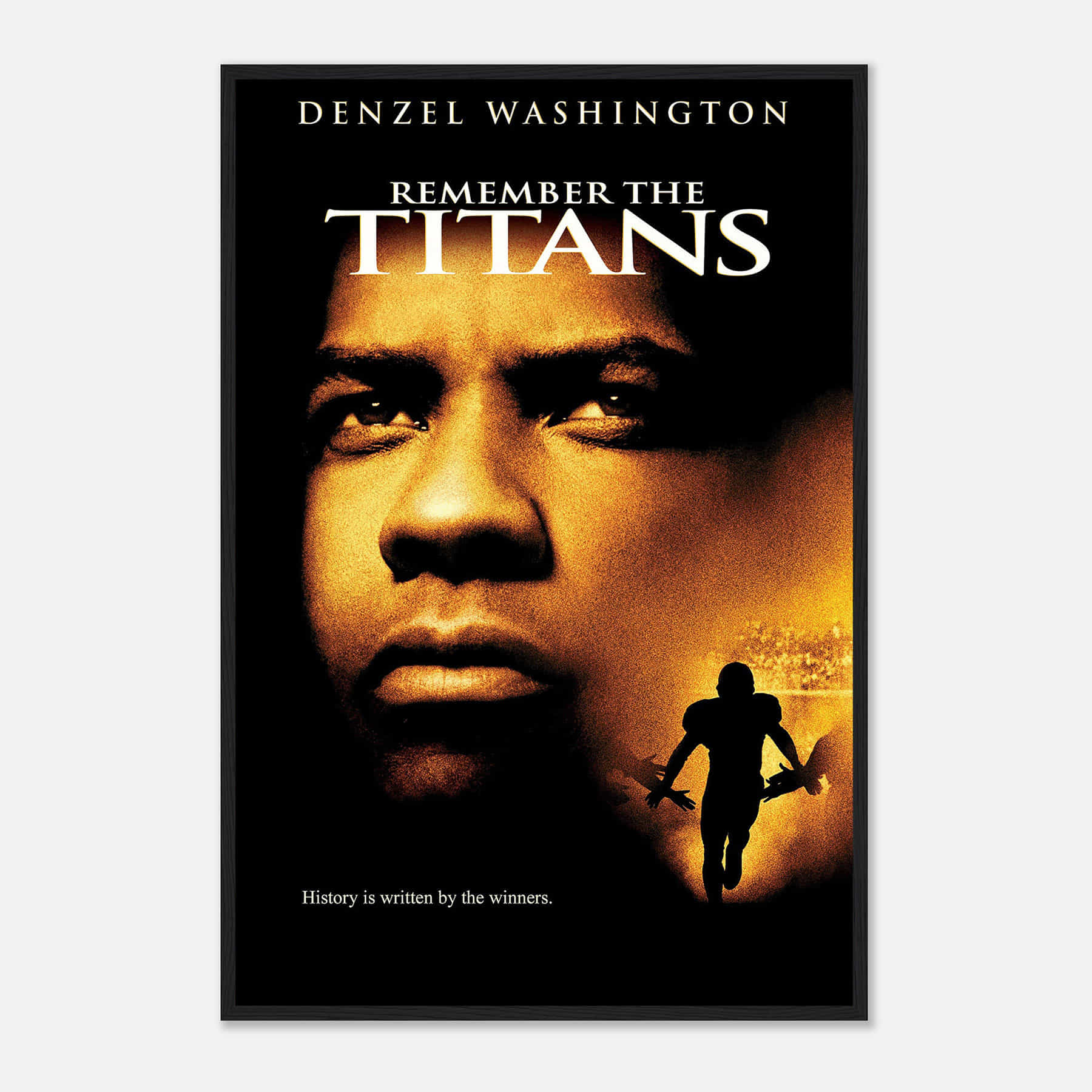 Remember the Titans Movie Poster, Remember the Titans (2000) Classic