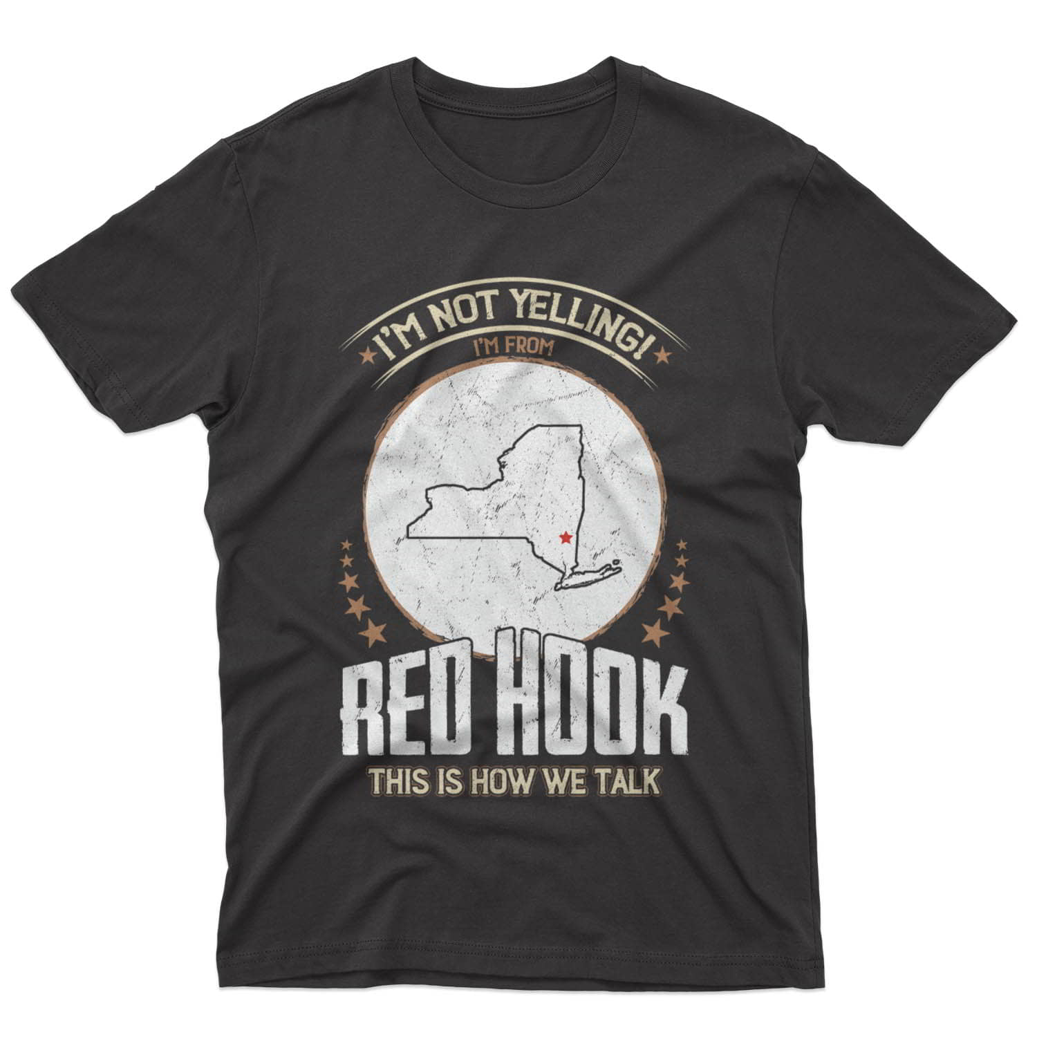 I'm Not Yelling I'm From Red Hook New York NY Shirt Citiesbox