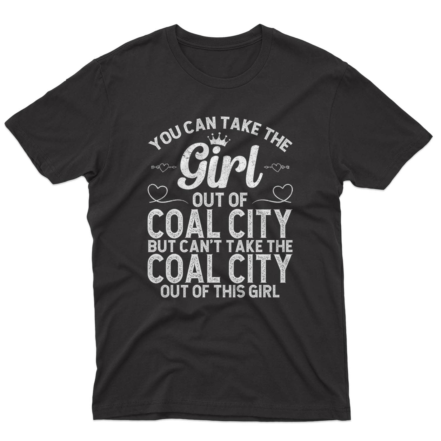 You Can Take The Girl Out Of Coal City Shirt, Coal City West Virginia
