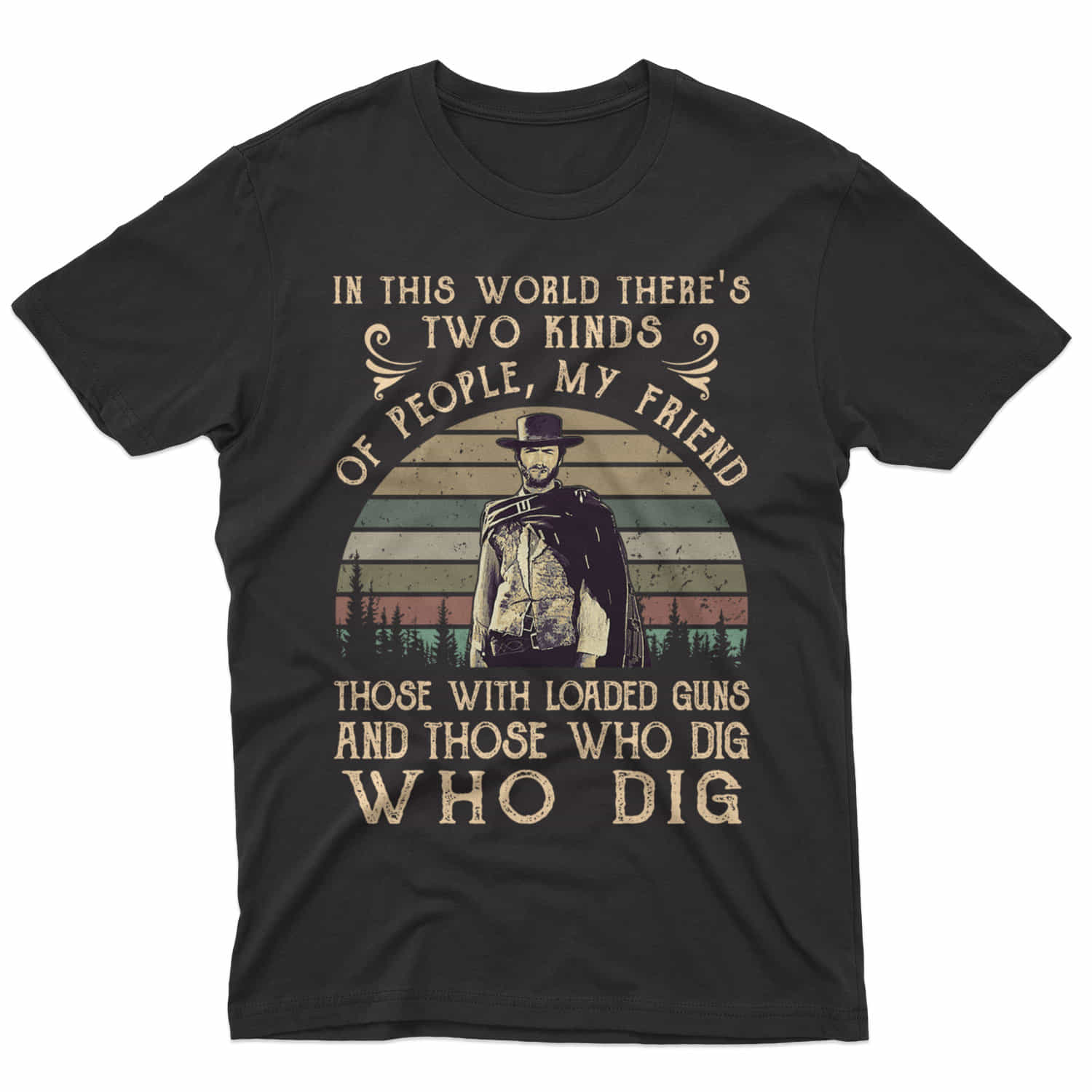 In This World There S Two Kinds Of People My Friend Vintage Shirt The